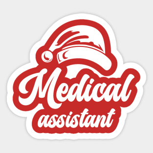 Medical Assistant Santa Hat White Text Sticker